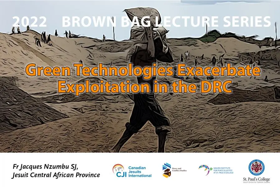 Green Technologies Exacerbate Exploitation in the DRC @ St. Paul's College, Room 225 and Online via Zoom
