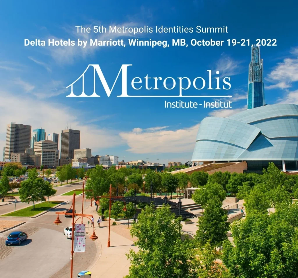 The 5th Metropolis Identities Summit @ Delta Hotels by Marriott Winnipeg