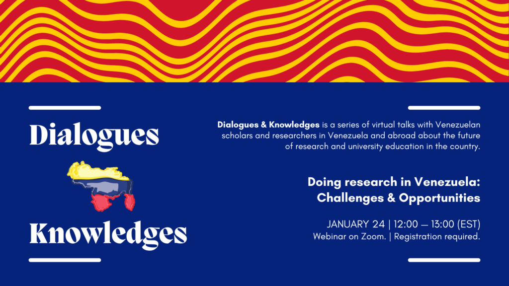 Doing Research in Venezuela: Challenges & Opportunities @ Virtual Event