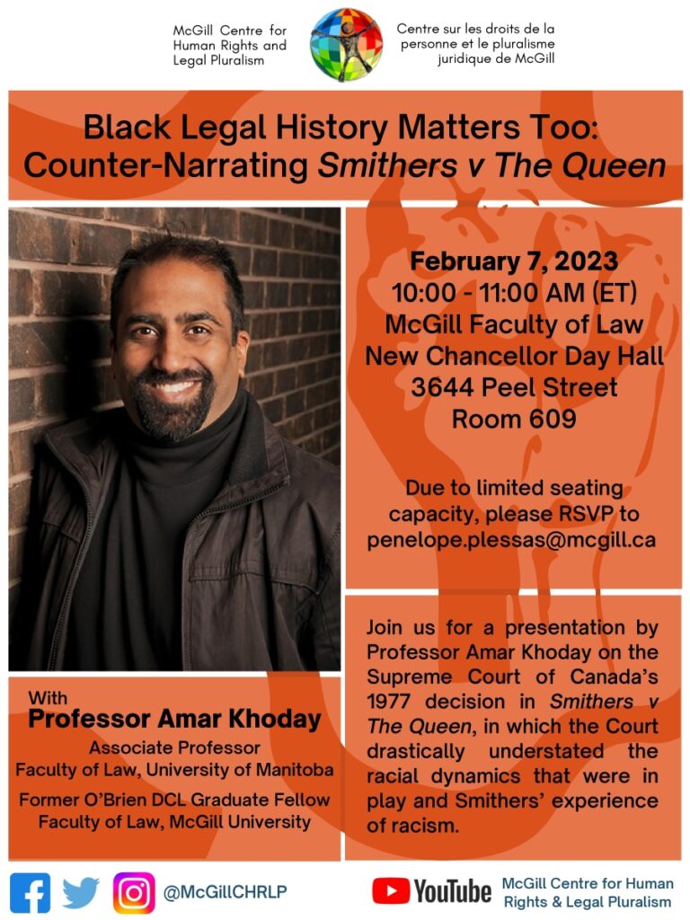 Black Legal History Matters Too: Counter-Narrating Smithers v The Queen @ New Chancellor Day Hall, Room 609, McGill