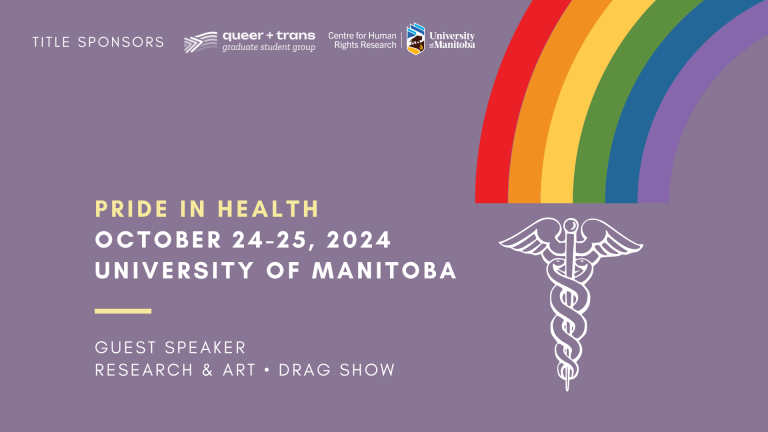 Reflections on the “Pride in Health” Conference at the University of Manitoba