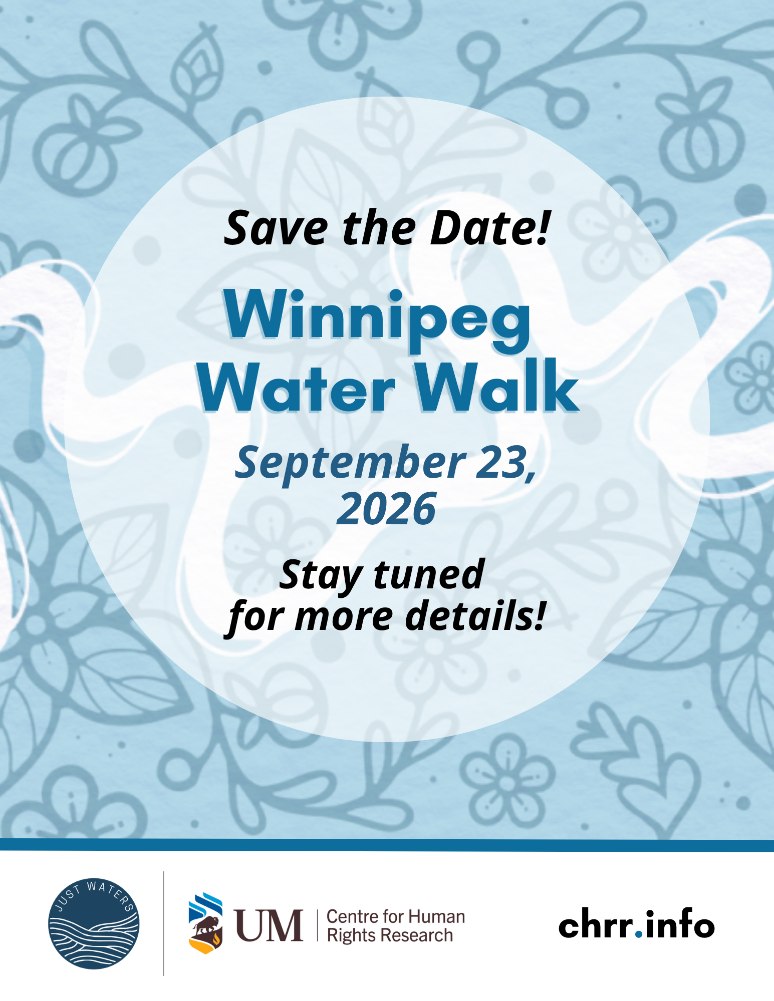 Save the Date! Winnipeg Water Walk September 23, 2026. Stay tuned for more details!